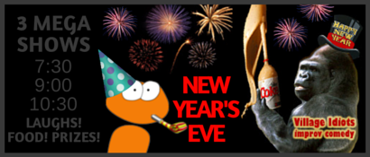 Village Idiots Improv "New Year's Eve"